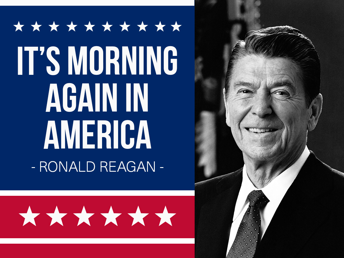 "It’s Morning Again in America"