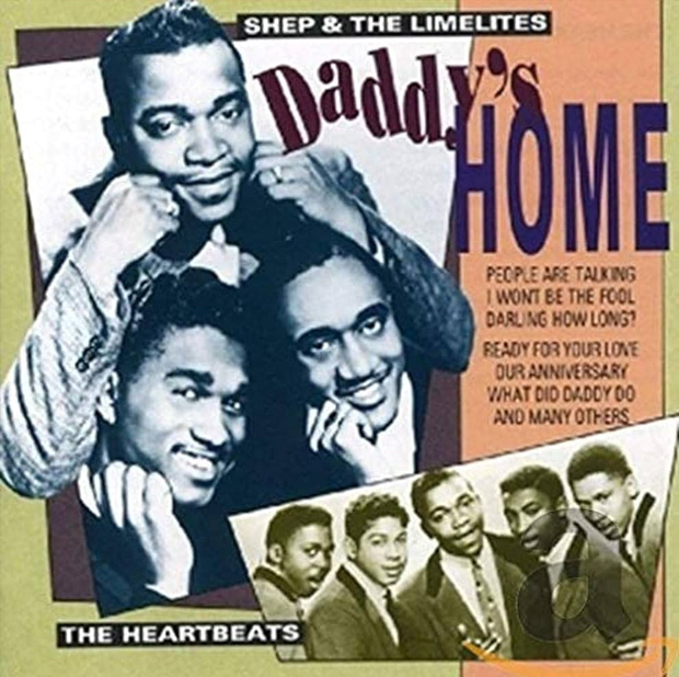 "Daddy's Home" by Shep and the Limelites