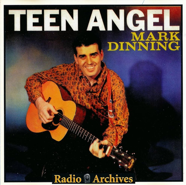 "Teen Angel" by Mark Dinning