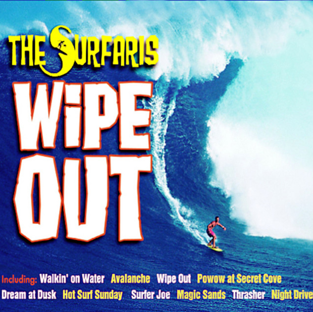 "Wipe Out" by The Surfaris
