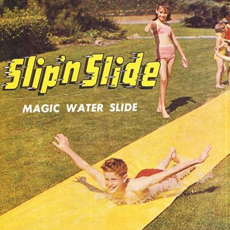 Slip 'N Slide