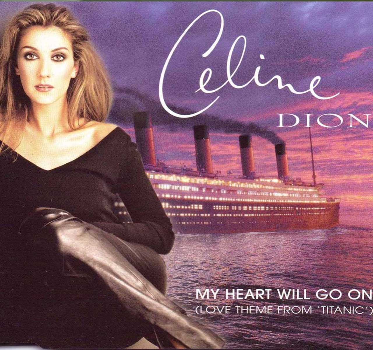 "My Heart Will Go On" (Celine Dion)