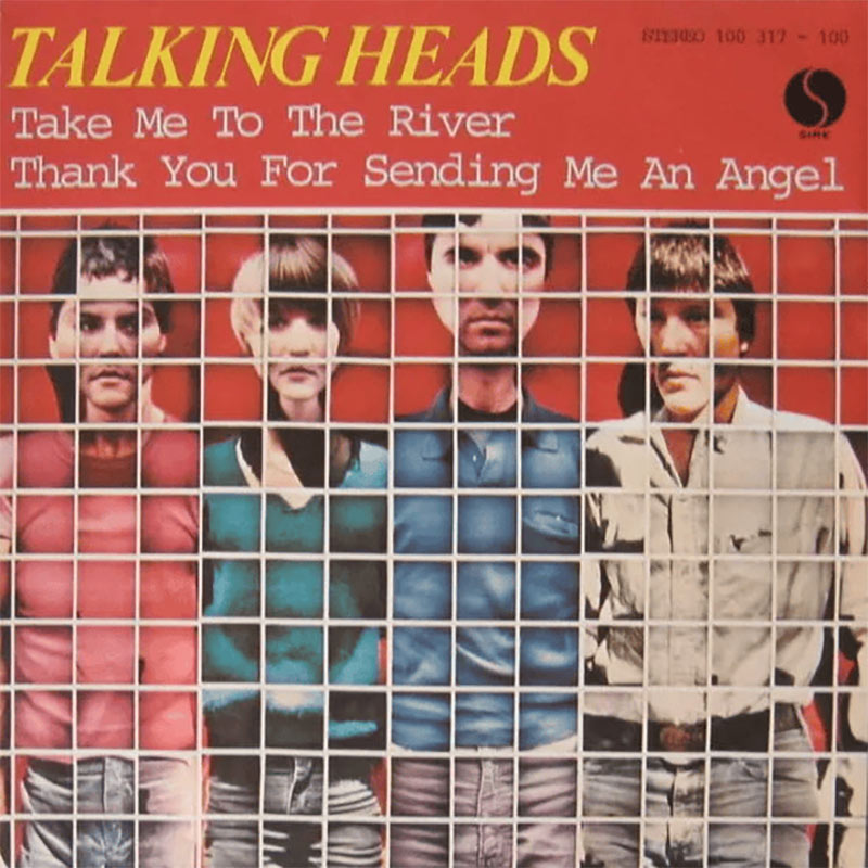 Take Me to the River - Talking Heads