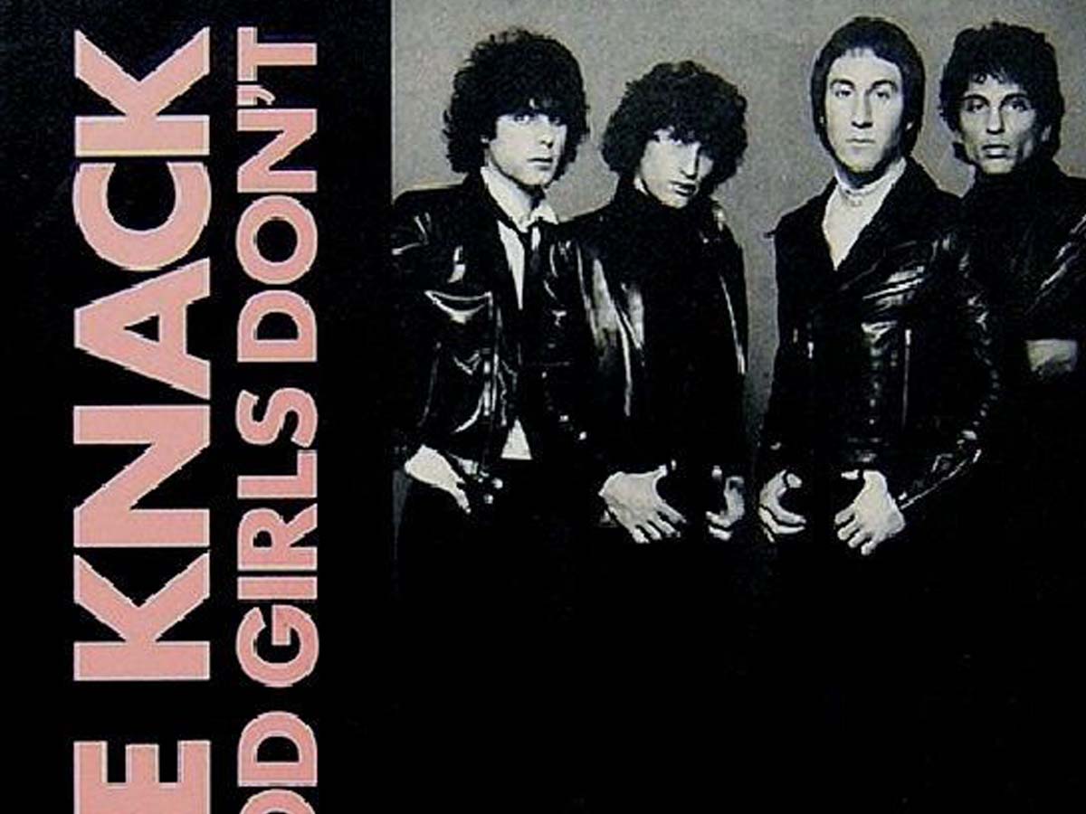 The Knack: "Good Girls Don't"