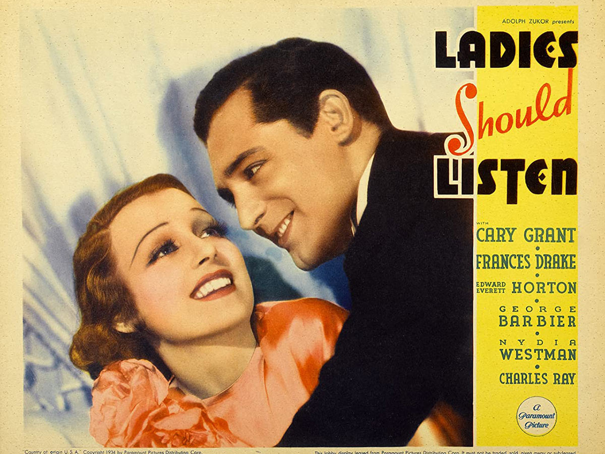 Cary Grant, Ladies Should Listen (1934)