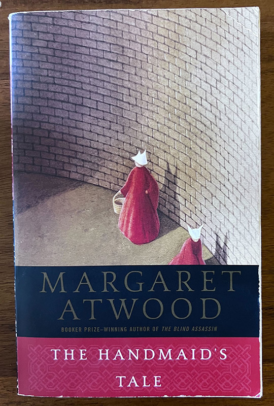 The Handmaid's Tale by Margaret Atwood