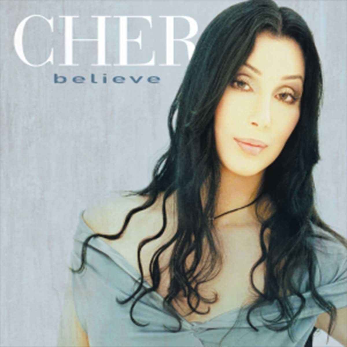 “Believe” by Cher, 1999