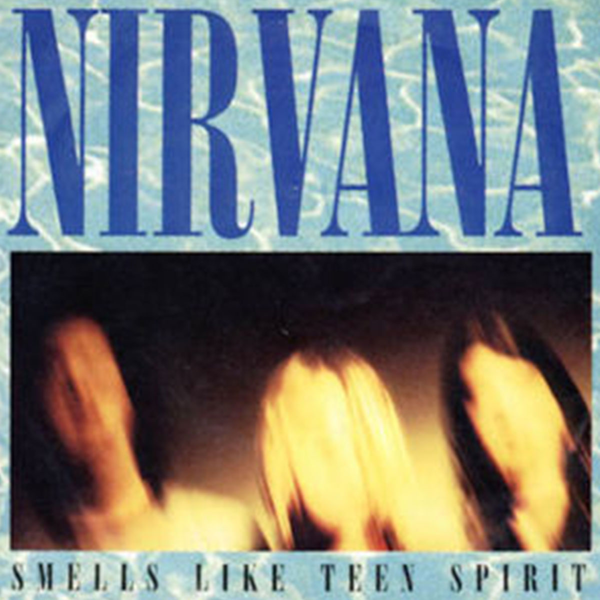 “Smells Like Teen Spirit” by Nirvana, 1991