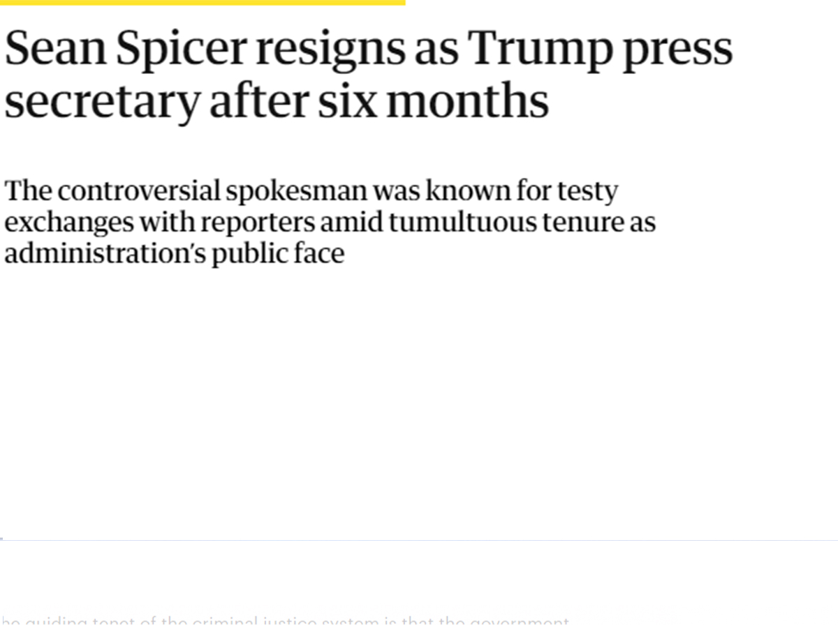 The Guardian: Sean Spicer Resigns as Trump Press Secretary After Six Months