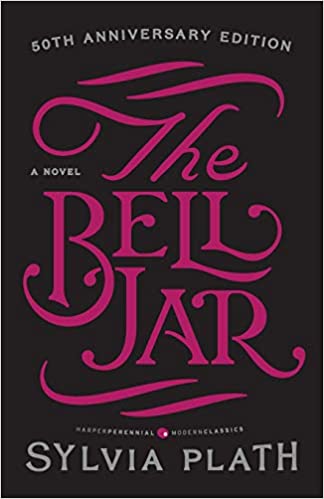 The Bell Jar by Sylvia Plath