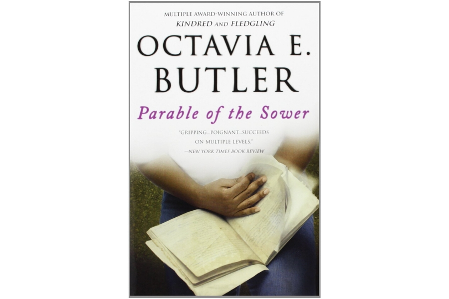 Parable of the Sower by Octavia E. Butler