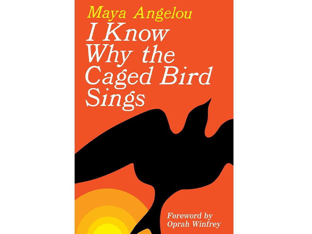 I Know Why the Caged Bird Sings by Maya Angelou