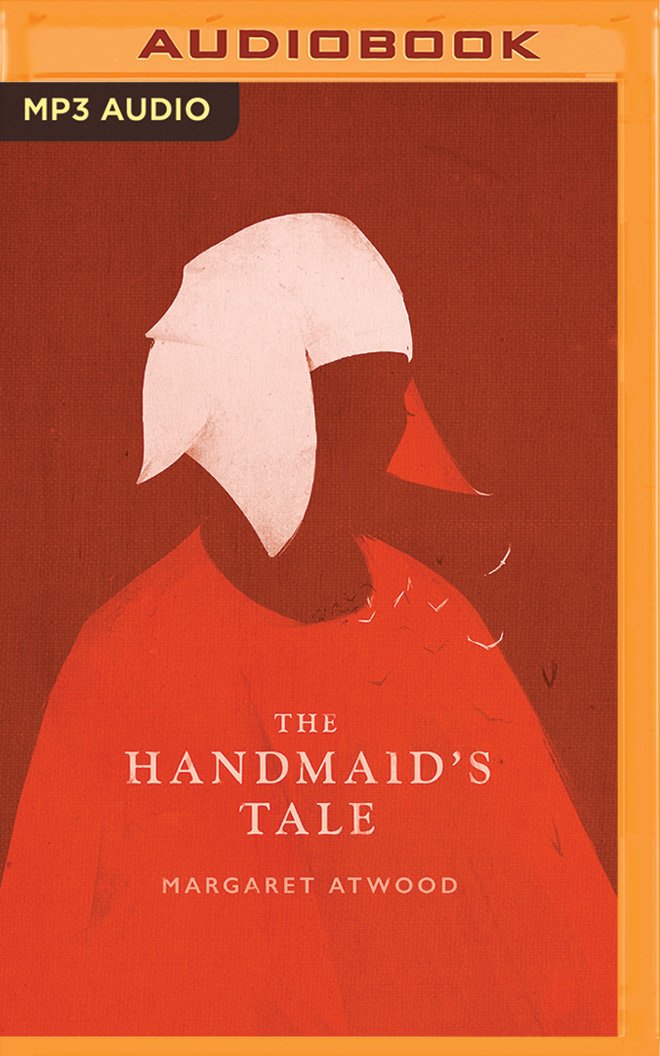 The Handmaid's Tale by Margaret Atwood