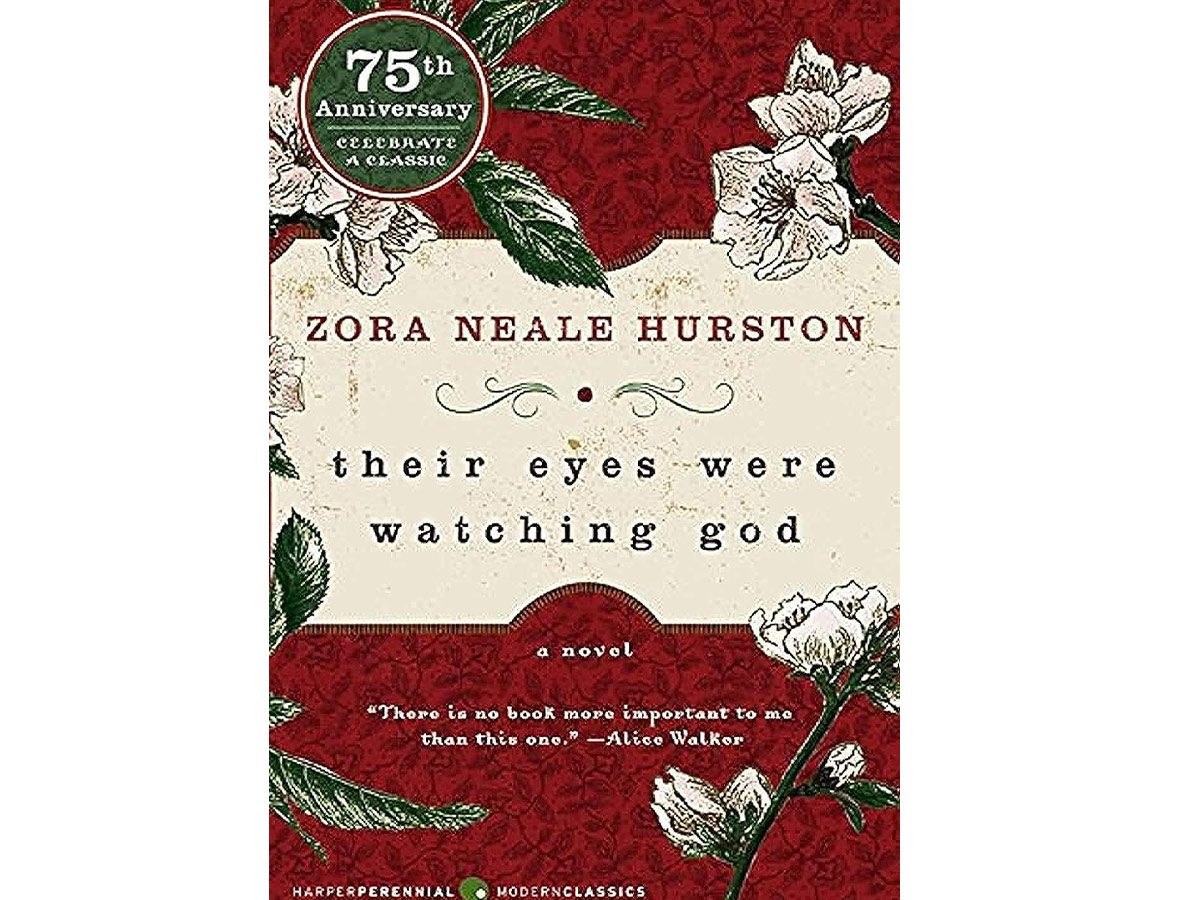 Their Eyes Were Watching God by Zora Neale Hurston