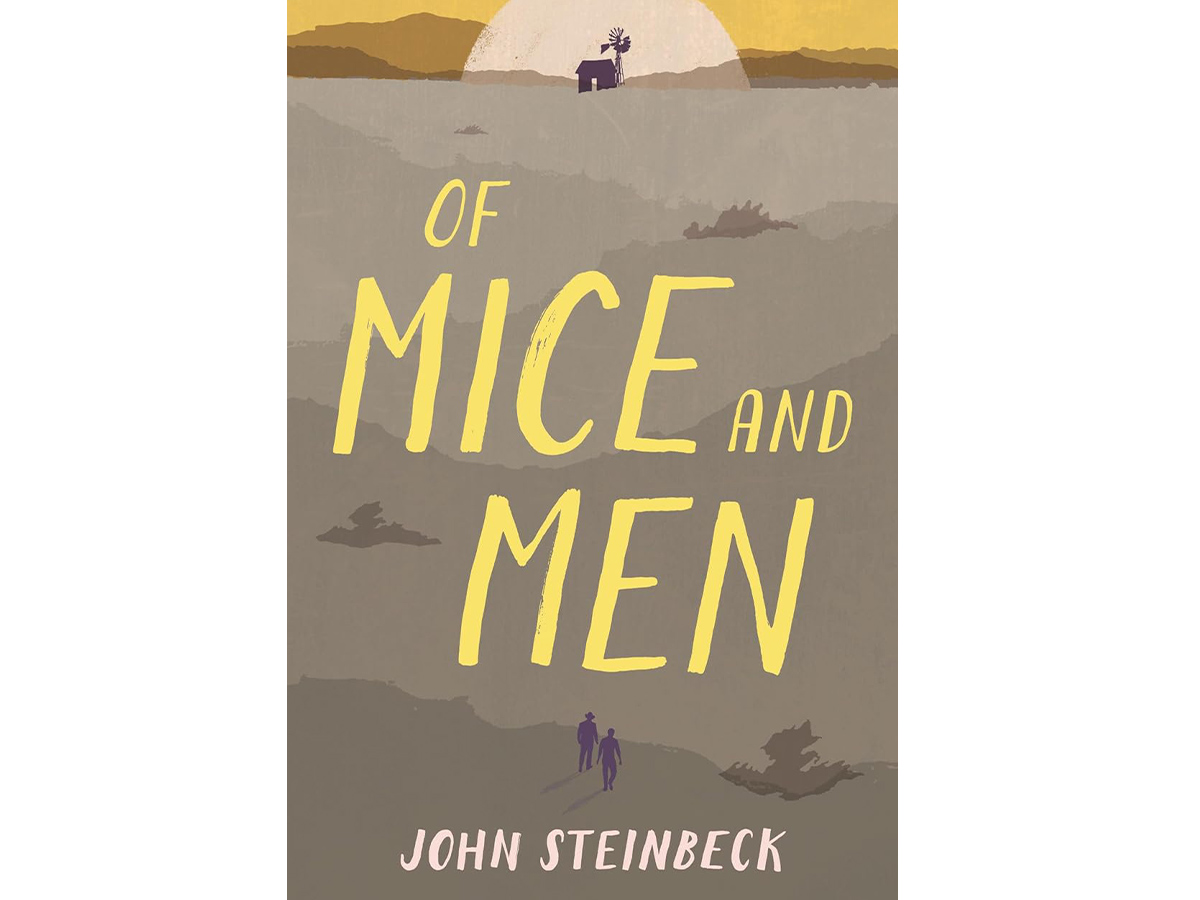 Of Mice and Men by John Steinbeck