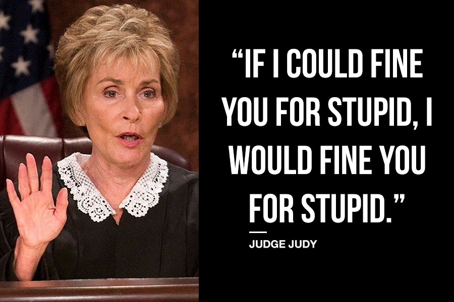Judge Judy on Stupidity